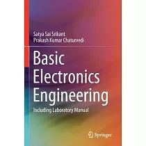 Basic Electronics Engineering： Including Laboratory Manual