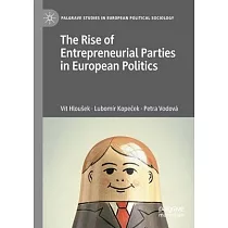 The Rise of Entrepreneurial Parties in European Politics