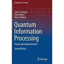 Quantum Information Processing： Theory and Implementation