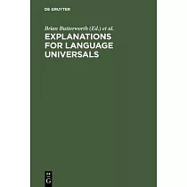 Explanations for Language Universals