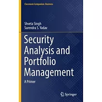 Security Analysis and Portfolio Management： A Primer