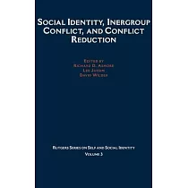Social Identity， Intergroup Conflict， and Conflict Reduction