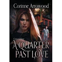 A Quarter Past Love