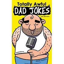 Totally Awful Dad Jokes