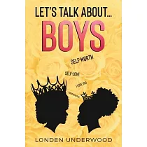 Let’’s Talk About...Boys