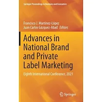 Advances in National Brand and Private Label Marketing： Eighth International Conference， 2021