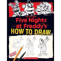 How to Draw Five Nights at Freddy’s： An Afk Book