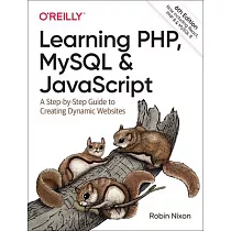 Learning Php， MySQL & JavaScript： A Step─By─Step Guide to Creating Dynamic Websites