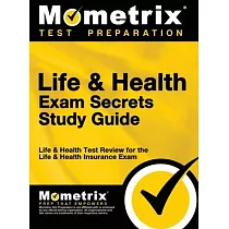Life & Health Exam Secrets Study Guide： Life & Health Test Review for the Life & Health Insurance Exam