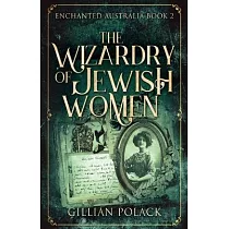 The Wizardry Of Jewish Women
