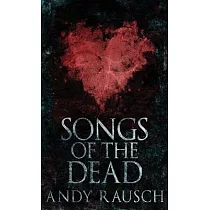 Songs Of The Dead