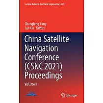 China Satellite Navigation Conference (Csnc 2021) Proceedings： Volume II