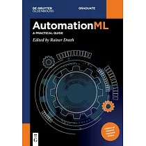 Automationml： A Practical Guide