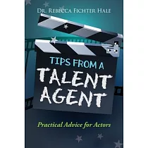 Tips From A Talent Agent