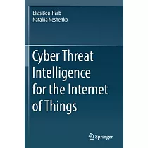 Cyber Threat Intelligence for the Internet of Things
