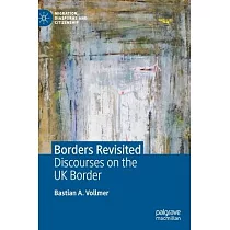 Border Revisited： Discourses on the UK Border
