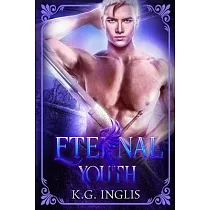Eternal Youth： An Eternal Novel