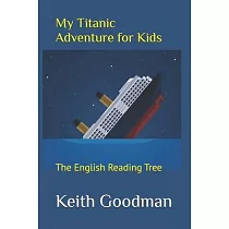 My Titanic Adventure for Kids： The English Reading Tree