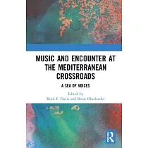 Music and Encounter at the Mediterranean Crossroads： A Sea of Voices
