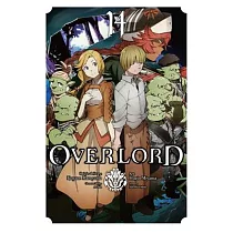 Overlord， Vol. 14 (Manga)