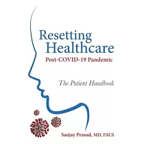 Resetting Healthcare Post─COVID─19 Pandemic