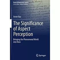 The Significance of Aspect Perception： Bringing the Phenomenal World Into View