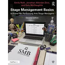 Stage Management Basics： A Primer for Performing Arts Stage Managers