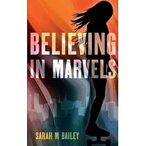 Believing In Marvels