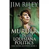 Murder in Louisiana Politics