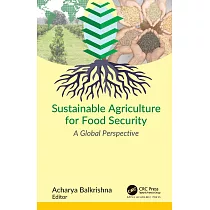 Sustainable Agriculture for Food Security： A Global Perspective