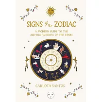 Signs of the Zodiac： An Illustrated Guide to Astrology