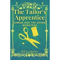 The Tailor’’s Apprentice： Simon and the Seven Monsters