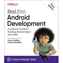 Head First Android Development： A Learner’’s Guide to Building Android Apps with Kotlin