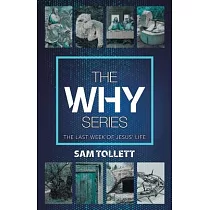 The Why Series： The Last Week of Jesus’’ Life