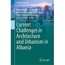 Current Challenges in Architecture and Urbanism in Albania