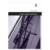 Cultures of Glass Architecture