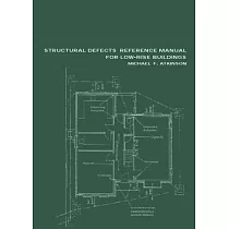 Structural Defects Reference Manual for Low─Rise Buildings
