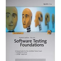 Software Testing Foundations， 5th Edition： A Study Guide for the Certified Tester Exam