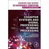 Cognitive Systems and Signal Processing in Image Processing
