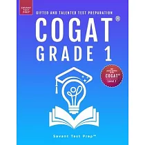 COGAT Grade 1 Test Prep： Gifted and Talented Test Preparation Book ─ Two Practice Tests for Children in First Grade (Level 7)