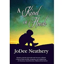 A Kind of Hush