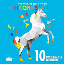My Sticker Paintings： Unicorns： 10 Magnificent Paintings