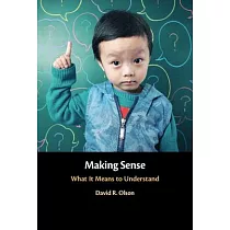 Making Sense： What It Means to Understand