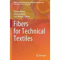 Fibers for Technical Textiles