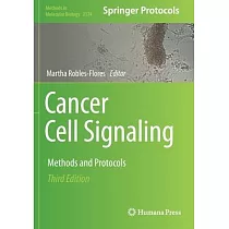 Cancer Cell Signaling： Methods and Protocols