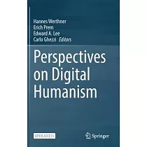 Perspectives on Digital Humanism