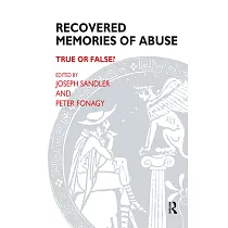 Recovered Memories of Abuse： True or False?