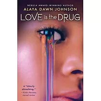 Love Is the Drug