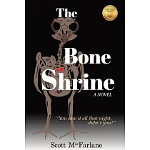 The Bone Shrine： A Coming of Age Crime Drama， Book One