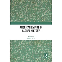 American Empire in Global History
